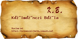 Kálmánczi Béla névjegykártya